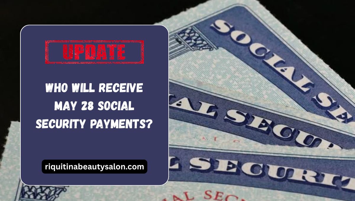 May 28 Social Security Payments
