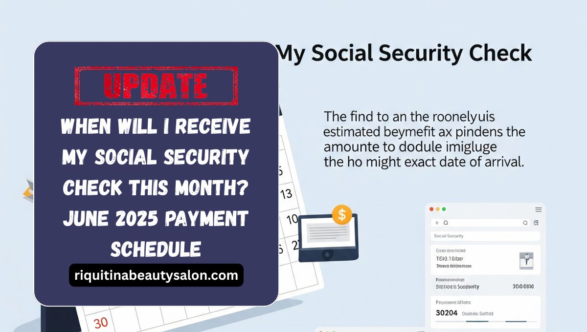 When Will I Receive My Social Security Check This Month?